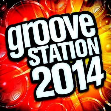 Groove Station 2014 by Various Artists - album cover