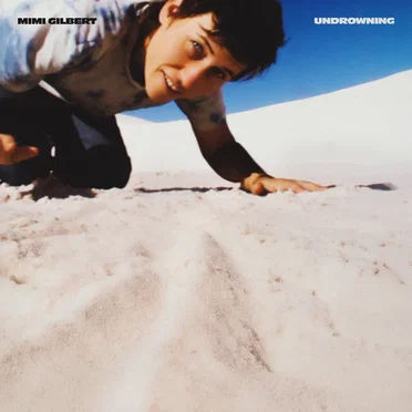 undrowning by Mimi Gilbert - album cover