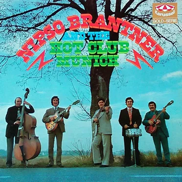 Nipso Brantner and the Hot Club Munich by Nipso Brantner and The Hot Club Munich - album cover