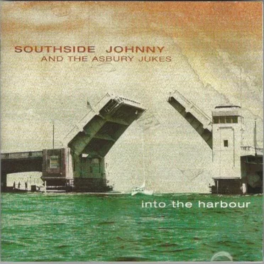 Into the Harbour by Southside Johnny & The Asbury Jukes - album cover