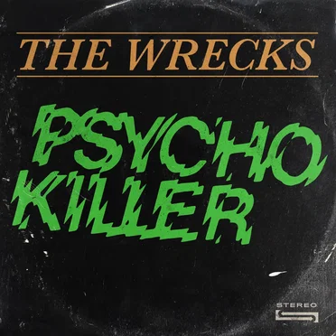 Psycho Killer by The Wrecks - album cover