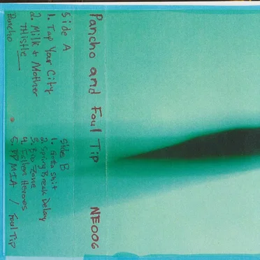 Pancho / Foul Tip split tape