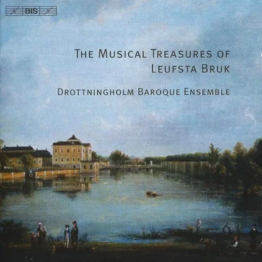 The Musical Treasures of Leufsta Bruk
