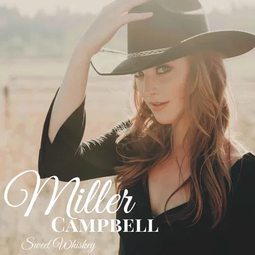Sweet Whiskey by Miller Campbell - album cover
