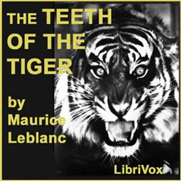 The Teeth of the Tiger by Maurice Leblanc - album cover