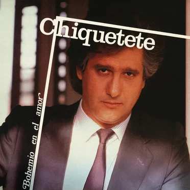 Bohemio en el amor by Chiquetete - album cover