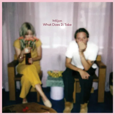 What Does It Take by Miljon - album cover