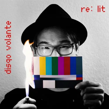re: lit by Disqo Volante - album cover