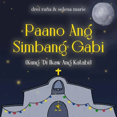 Paano Ang Simbang Gabi (Kung ’Di Ka Katabi)
