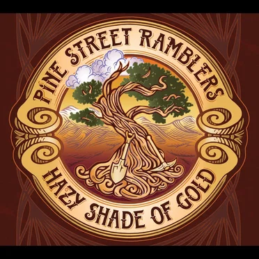 Hazy Shade of Gold by Pine Street Ramblers - album cover