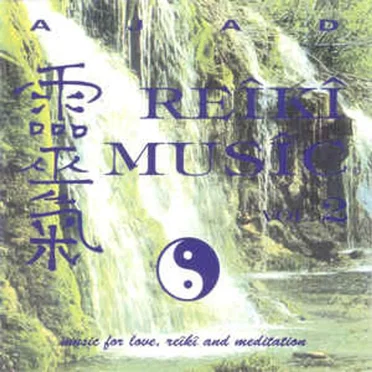 Reîkî Musîc, Vol. 2 by Ajad - album cover