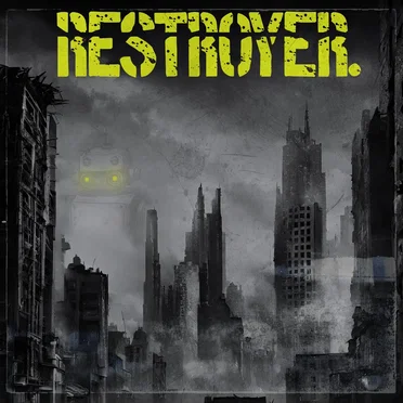 Restroyer.