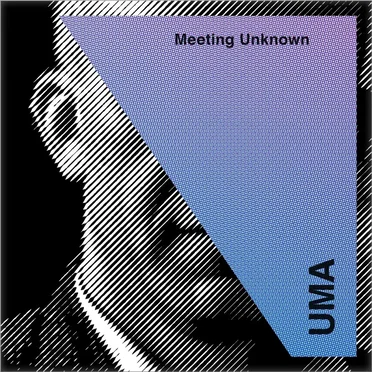 Meeting Unknown by UMA - album cover