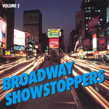 Broadway Showstoppers, Volume 2 by Various Artists - album cover