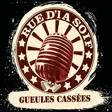 Gueules cassées by Rue d'la soif - album cover