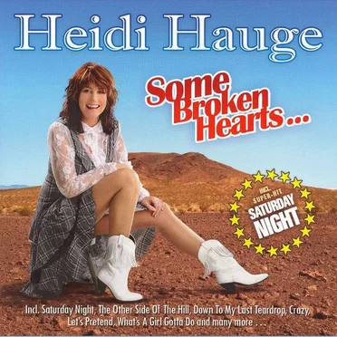Some Broken Hearts... by Heidi Hauge - album cover