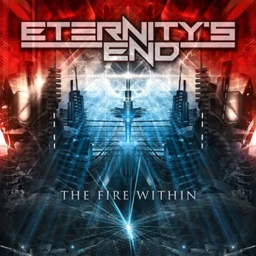 The Fire Within by Eternity's End - album cover