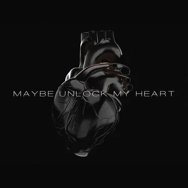 Maybe Unlock My Heart by Antoine93 - album cover