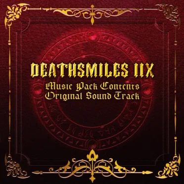 DEATHSMILES IIX Music Pack Contents Original Sound Track by Various Artists - album cover