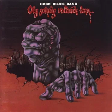 Oly sokáig voltunk lenn... by Hobo Blues Band - album cover