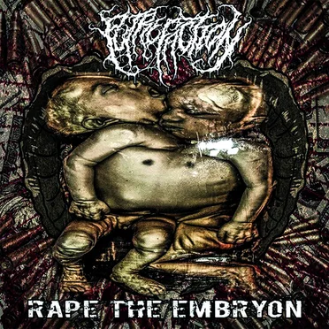 Rape The Embryon by Putrefaction - album cover