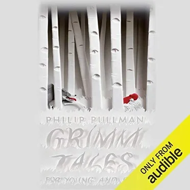 Grimm Tales for Young and Old by Philip Pullman - album cover
