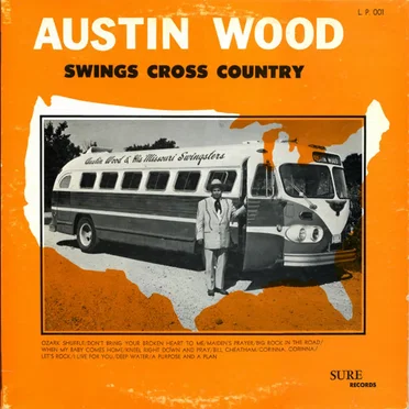 Swings Cross Country by Austin Wood & The Missouri Swingsters - album cover