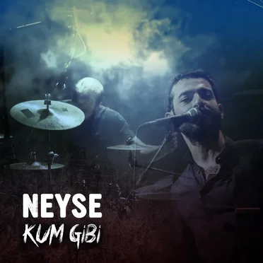Kum Gibi by Neyse - album cover