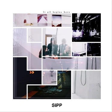 It all begins here by SIPP - album cover