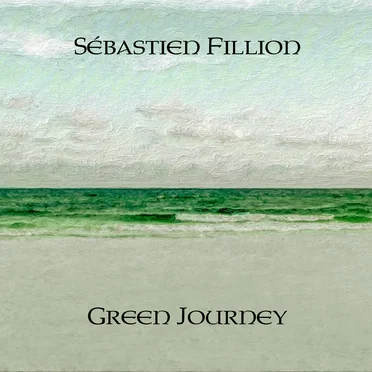 Green Journey by Sébastien Fillion - album cover