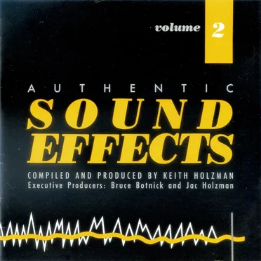 Authentic Sound Effects, Volume 2 by Keith Holzman - album cover