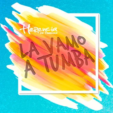 La vamo a tumbá