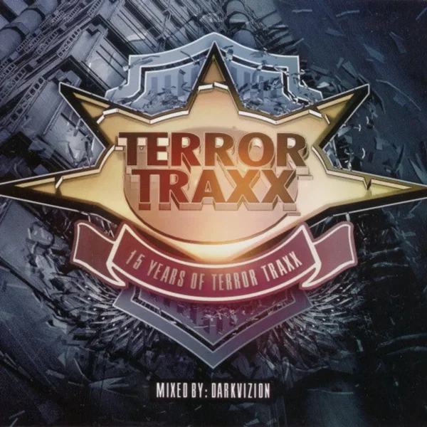 15 Years of Terror Traxx