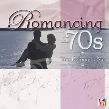 Romancing the 70s, Volume 5: You Belong to Me by Various Artists - album cover