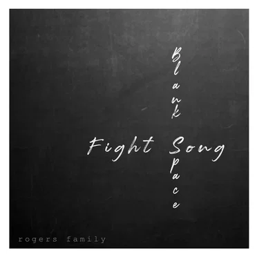 Fight Song/Blank Space by Rogers Family - album cover