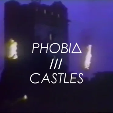 CASTLES by PHOBI∆ - album cover