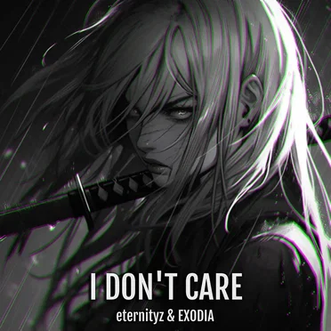 I Don’t Care