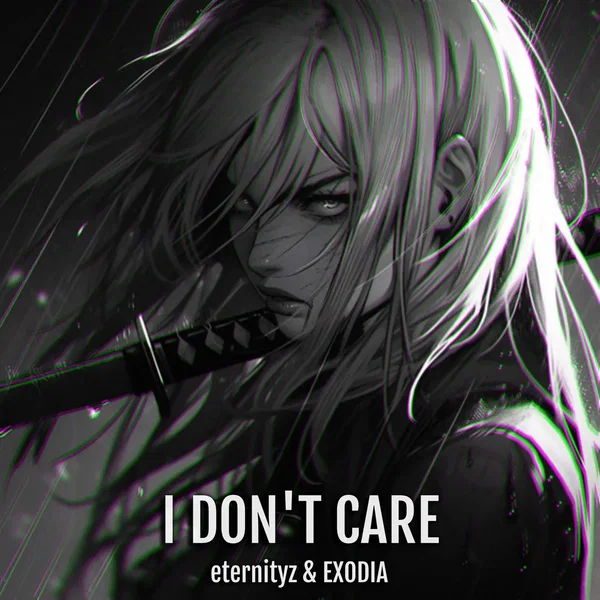 I Don’t Care
