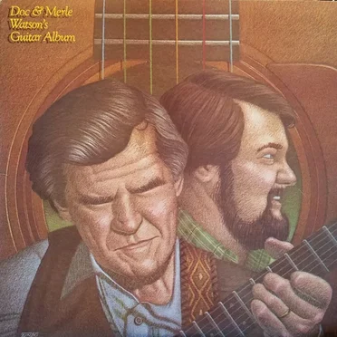 Doc & Merle Watson's Guitar Album