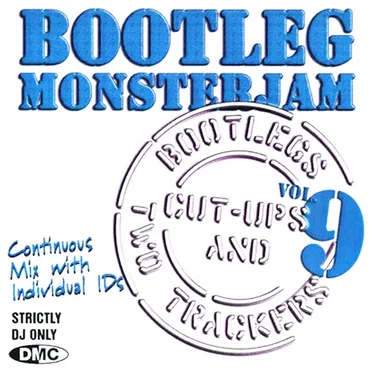 Bootleg Monsterjam: Bootlegs, Cut-Ups and Two Trackers, Volume 9 by Various Artists - album cover