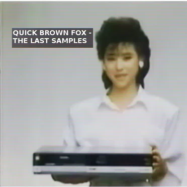 The Last Samples by Quick Brown Fox - album cover