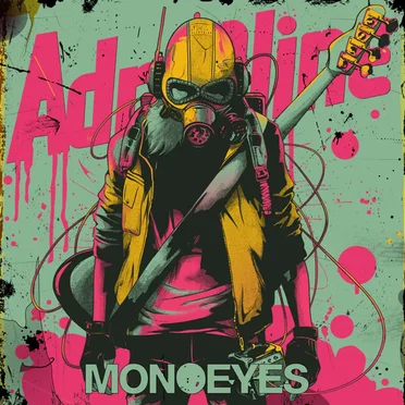 Adrenaline by MONOEYES - album cover