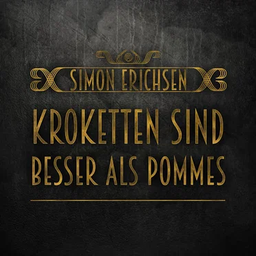 Kroketten sind besser als Pommes