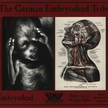 The German Embryodead Tribe