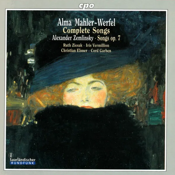 Alma Mahler-Werfel: Complete Songs / Alexander Zemlinsky: Songs, op. 7