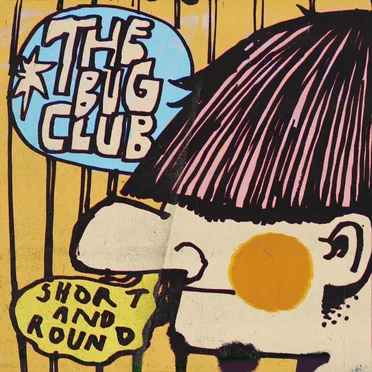 Short and Round by The Bug Club - album cover