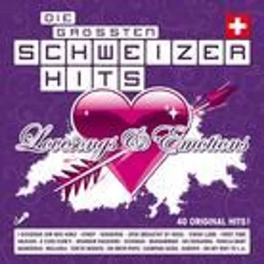 Die grössten Schweizer Hits: Lovesongs & Emotions by Various Artists - album cover