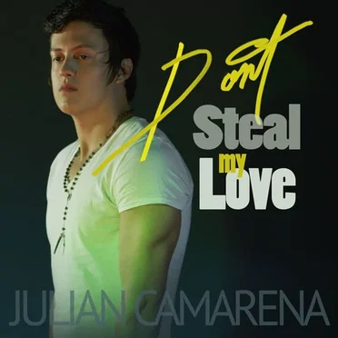 Don't Steal My Love