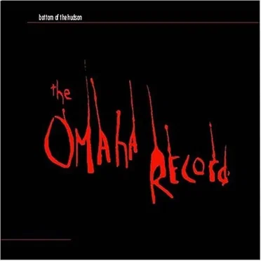 The Omaha Record by Bottom of the Hudson - album cover