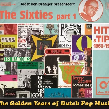 The Golden Years of Dutch Pop Music: The Sixties, Part 1 (Hits & Tips 1960–1967) by Various Artists - album cover